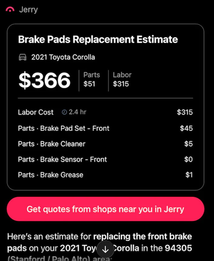 Jerry, get me estimates for front brake pads on a 2021 Corolla in Palo Alto